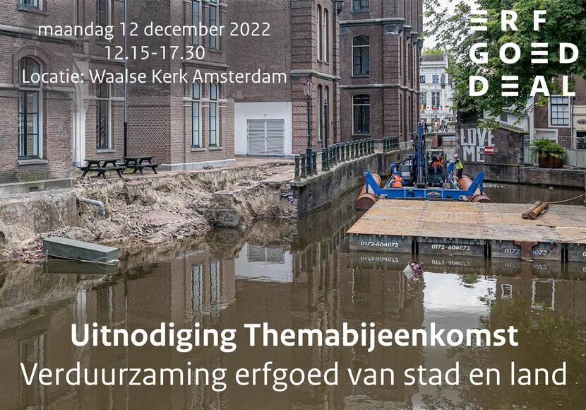 Uitnodiging bijeenkomst Erfgoed Deal met daarop een ingestorte kademuur in Amsterdam.